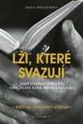 -: Lži, které svazují