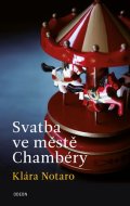 Notaro Klára: Svatba ve městě Chambéry