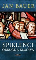 Bauer Jan: Spiklenci obruče a kladiva