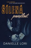 Lori Danielle: Šílená posedlost