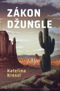 Kressl Kateřina: Zákon džungle