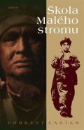 Carter Forrest: Škola Malého stromu