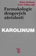 Bečková Ilona: Farmakologie drogových závislostí