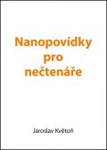 Květoň Jaroslav: Nanopovídky pro nečtenáře