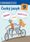 kolektiv autorů: Český jazyk 9/I. díl - Učivo o jazyce - Máme rádi češtinu