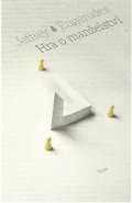 Eugenides Jeffrey: Hra o manželství