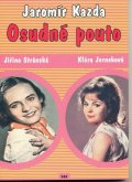 Kazda Jaromír: Osudné pouto