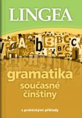 kolektiv autorů: Gramatika současné čínštiny s praktickými příklady