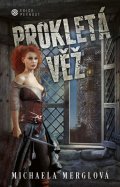 Merglová Michaela: Prokletá věž