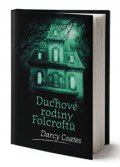 Coates Darcy: Duchové rodiny Folcroftů