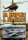 Žák Miroslav: Za kniplem a kamerou