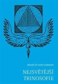 de Saint-Germain: Nejsvětější trinosofie