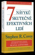 Covey Stephen R.: 7 návyků skutečně efektivních lidí / Ověřené postupy osobního rozvoje, kter