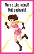 neuveden: Mám z tebe radost! Máš pochvalu!