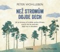 Wohlleben Peter: Než stromům dojde dech - CDmp3 (Čte Aleš Procházka)