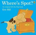 Hill Eric: Where´s Spot?
