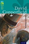 Dickens Charles: Oxford Reading Tree TreeTops Classics 16 David Copperfield