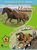 Powell Kerry: Macmillan Children´s Readers 6: Horses / Mr Carter´s Plan