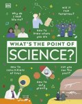 kolektiv autorů: What´s the Point of Science?