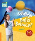 Moore Rob: Cambridge Factbooks 6: Why do balls bounce?