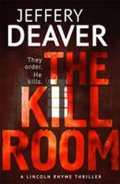 Deaver Jeffery: The Kill Room