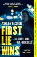 Elston Ashley: First Lie Wins