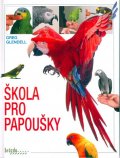 Glendell Greg: Škola pro papoušky