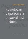 Kašparová Kateřina: Reportování o společenské odpovědnosti podniku