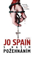 Spain Jo: S naším požehnáním