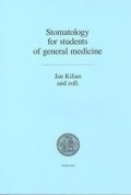 Kilián Jan: Stomatology for students of general medicine