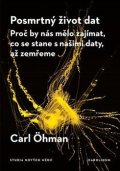 : Posmrtný život dat - Proč by nás mělo zajímat, co se stane s našimi daty, a