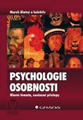 kolektiv autorů: Psychologie osobnosti - Hlavní témata, současné přístupy