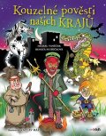 Vaněček Michal: Kouzelné pověsti našich krajů