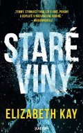 Kay Elizabeth: Staré viny