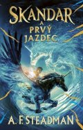 Steadmanová A. F.: Skandar 2: Skandar a Prvý jazdec (slovensky)