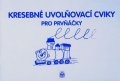 Wagnerová Jana: Kresebné uvolňovací cviky