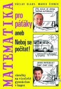 Klaus Václav ml.: Matematika pro páťáky aneb Neboj se počítat!