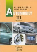 Pilárik Milan: Automobily III pro 3. ročník UO Automechanik