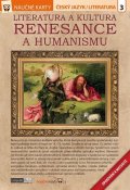 neuveden: Literatura a kultura renesance a humanismu - Naučné karty