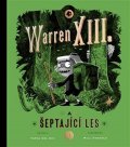 del Rio Tania: Warren XIII. a šeptající les