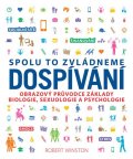 Winston Robert: Dospívání - Spolu to zvládneme
