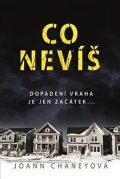 Chaneyová JoAnn: Co nevíš