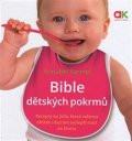 Karmelová Annabel: Bible dětských pokrmů