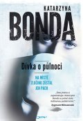 Bonda Katarzyna: Dívka o půlnoci