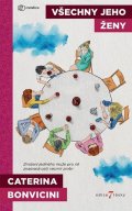 Bonvicini Caterina: Všechny jeho ženy