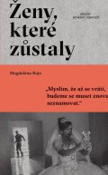 Rojo Magdaléna: Ženy, které zůstaly