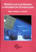 Häberle Heinz: Průmyslová elektronika a informační technologie