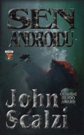 Scalzi John: Sen androidů