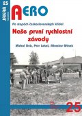 Lukeš Petr: Naše první rychlostní závody - Po stopách československých křídel