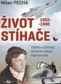 Pecha Milan: Život stíhače